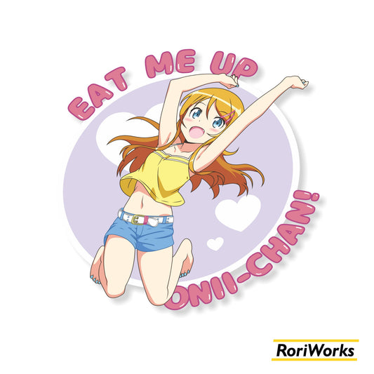 Stiker Kirino Kousaka Eat Me Up! | Oreimo